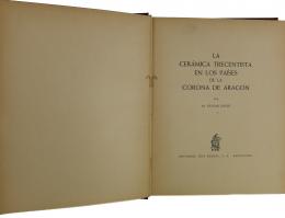 269 - LA CERAMICA TRECENTISTA EN LOS PAISES DE LA CORONA DE ARAGÓN