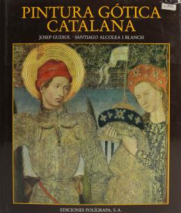 270 - LA PINTURA GÓTICA CATALANA