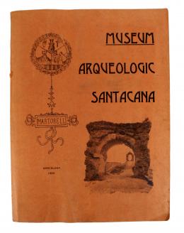 233 - "MUSEUM ARQUEOLOGIC SANTACANA" DE MARTORELL
