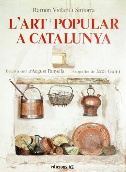 252 - "L'ART POPULAR A CATALUNYA"