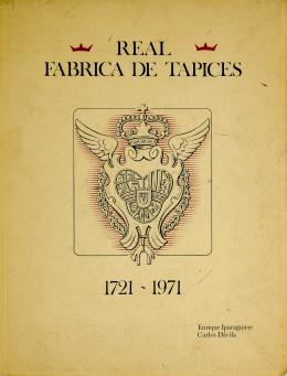 243 - "REAL FÁBRICA DE TAPICES 1721-1971"