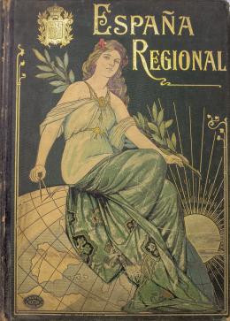 254 - "LA ESPAÑA REGIONAL"