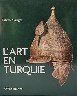 253 - "L'ART EN TURQUIE"