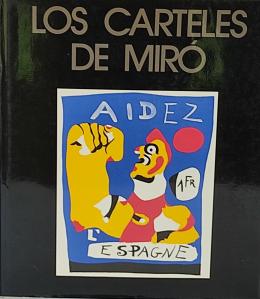 262 - "LOS CARTELES DE MIRÓ"