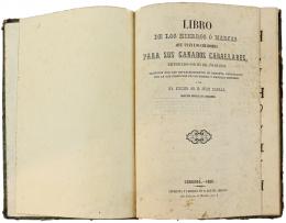 260 - "LIBRO DE LOS HIERROS Ó MARCAS QUE USAN....