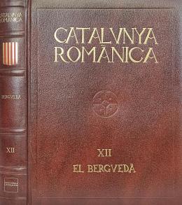 251 - "CATALUNYA ROMÀNICA:  EL BERGUEDÀ"