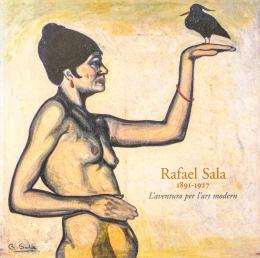 269 - "RAFAEL SALA. L'AVENTURA PER L'ART MODERN"  