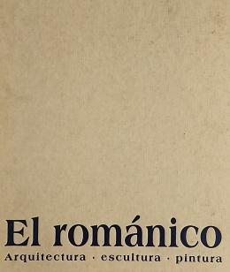244 - "EL ROMÁNICO:  ARQUITECTURA, ESCULTURA, PINTURA"