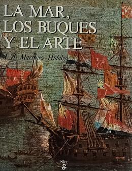 263 - "LA MAR, LOS BUQUES Y EL ARTE"