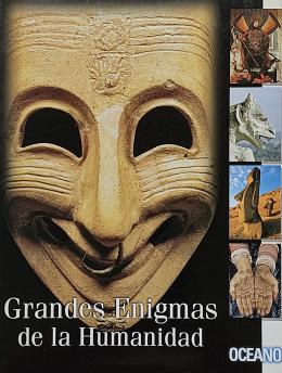 254 - "GRANDES ENIGMAS DE LA HUMANIDAD"