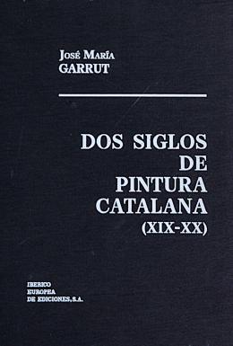 273 - "DOS SIGLOS DE PINTURA CATALANA (XIX-XX)"