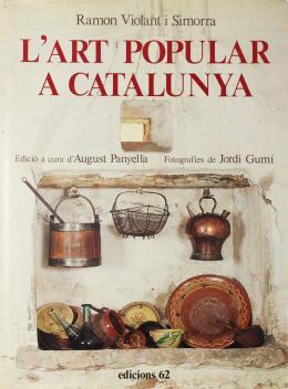 276 - "L'ART POPULAR A CATALUNYA"
