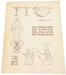 308 - "LA COLECCIÓN DE VIDRIOS DEL PALACIO DE PERELADA"