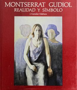 280 - "MONTSERRAT GUDIOL, REALIDAD Y SÍMBOLO"