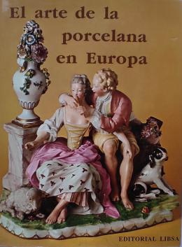 245 - "EL ARTE DE LA PORCELANA EN EUROPA.  JAN DIVIS"