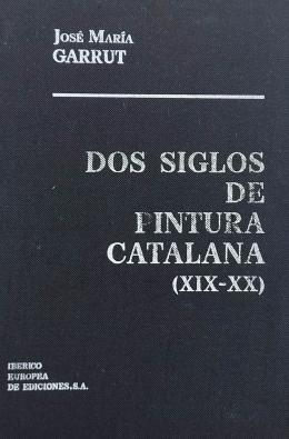 262 - "DOS SIGLOS DE PINTURA CATALANA  (XIX - XX)"