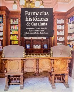 250 - "FARMACIAS HISTÓRICAS DE CATALUÑA"