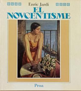 267 - "EL NOUCENTISME"