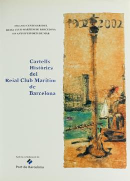 238 - "CARTELLS HISTÒRICS DEL REIAL CLUB MARÍTIM DE BARCELONA"