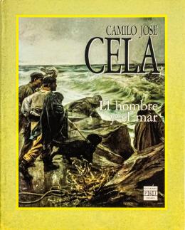 237 - "CAMILO JOSE CELA, EL HOMBRE Y EL MAR"