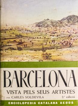 233 - "BARCELONA VISTA PELS SEUS ARTISTES"