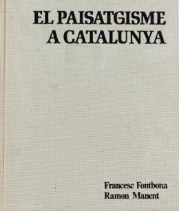 234 - "EL PAISATGISME A CATALUNYA