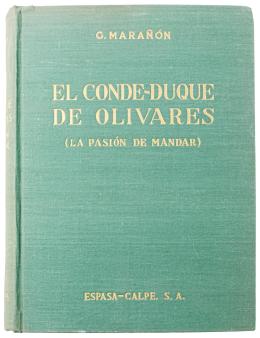 263 - "EL CONDE-DUQUE DE OLIVARES, LA PASIÓN DE MANDAR"