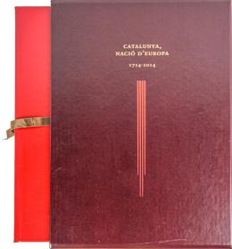 228 - "CATALUNYA, NACIÓ D'EUROPA, 1714-2014"