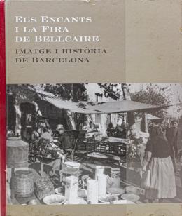 535 - "ELS ENCANTS I LA FIRA DE BELLCAIRE"