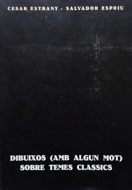 120 - DIBUIXOS (AMB ALGUN MOT) SOBRE TEMES CLASSICS.  