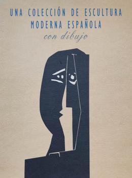 127 - UNA COLECCIÓN DE ESCULTURA MODERNA ESPAÑOLA (CON DIBUJO).  
