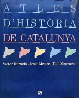 142 - ATLES D’HISTÒRIA DE CATALUNYA.