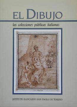 152 - EL DIBUJO:  LAS COLECCIONES PÚBLICAS ITALIANAS.  