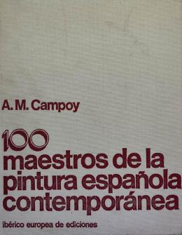 154 - 100 MAESTROS DE LA PINTURA ESPAÑOLA CONTEMPORÁNEA.  