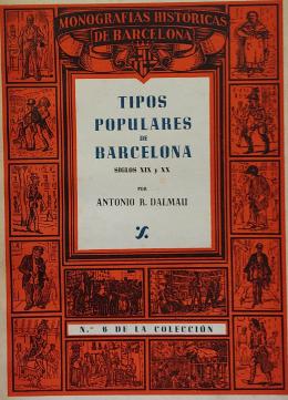 166 - TIPOS POPULARES DE BARCELONA (SIGLOS XIX Y XX).  
