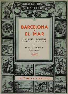 167 - BARCELONA Y EL MAR:  PANORAMA HISTÓRICO ...