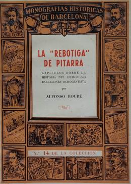 173 - LA “REBOTICA” DE PITARRA.  