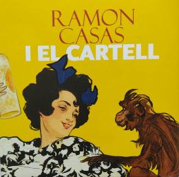 22 - RAMON CASAS I EL CARTELL.    