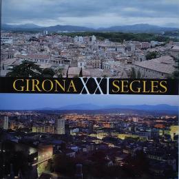 225 - GIRONA, XXI SEGLES.   