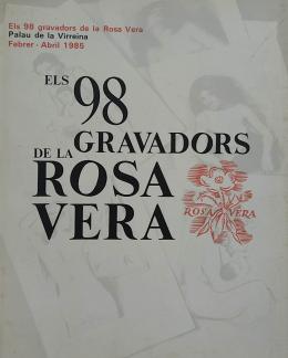 246 - ELS 98 GRAVADORS DE LA ROSA VERA. 