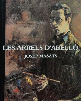 247 - LES ARRELS D’ABELLÓ.   