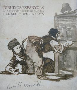 251 - DIBUIXOS ESPANYOLS A LA HISPANIC SOCIETY OF AMERICA...