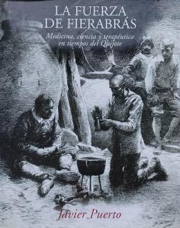 252 - LA FUERZA DE FIERABRÁS: MEDICINA, CIENCIA Y TERAPÉUTICA ...