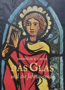 275 - DAS GLAS UN DIE JAHRTAUSENDE. 