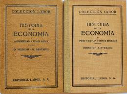 293 - HISTORIA DE LA ECONOMÍA (2 VOLÚMENES, COMPLETO).  