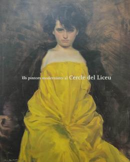 3 - ELS PINTORS MODERNISTES AL CERCLE DEL LICEU.  