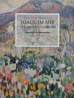 33 - JOAQUIM MIR AL CAMP DE TARRAGONA.  