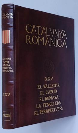 338 - CATALUNYA ROMÀNICA:  EL VALLESPIR. EL CAPCIR. EL DONASÀ...