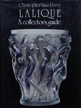 42 - LALIQUE. A COLLECTOR’S GUIDE.  