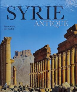 56 - LA SYRIE ANTIQUE.   